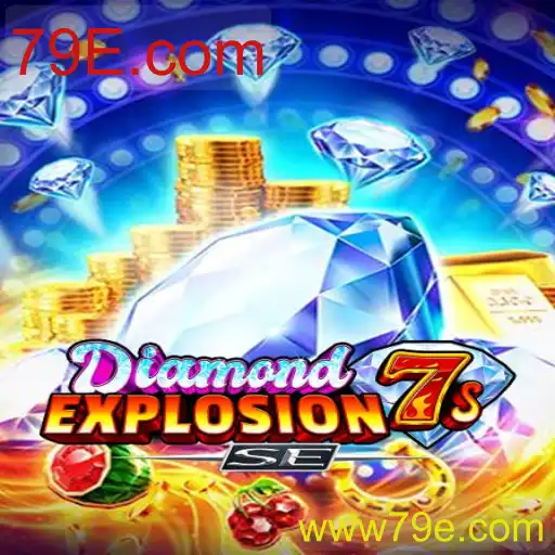 Descubra o Jogo Empolgante DiamondExplosion7sSE com 79E.com